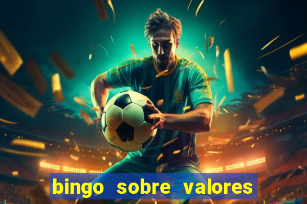 bingo sobre valores para imprimir